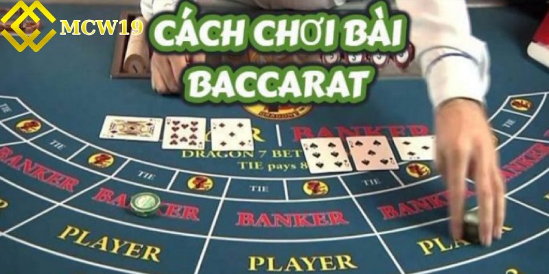 Cách chơi bài Baccarat