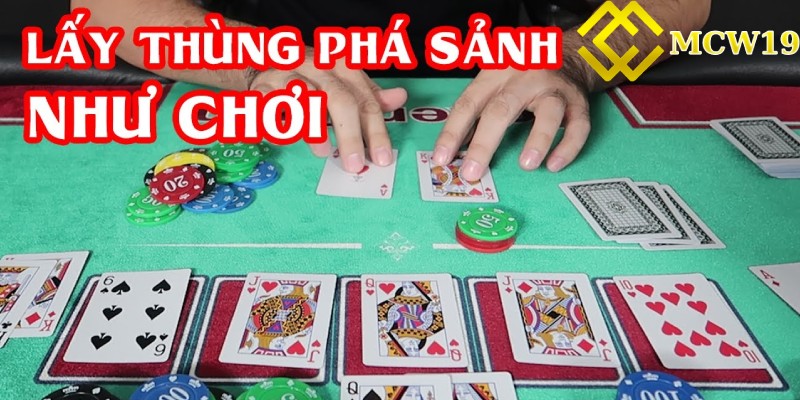 Lấy thùng phá sảnh